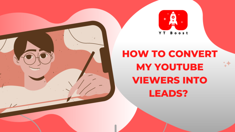 How to convert my YouTube viewers into leads