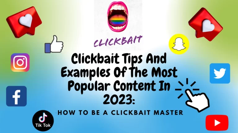 Clickbait Tips And Examples Of The Most Popular Content In 2023 How To Be A Clickbait Master
