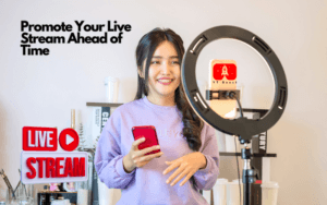 Promociona Tu Transmisión en Vivo con Anticipación