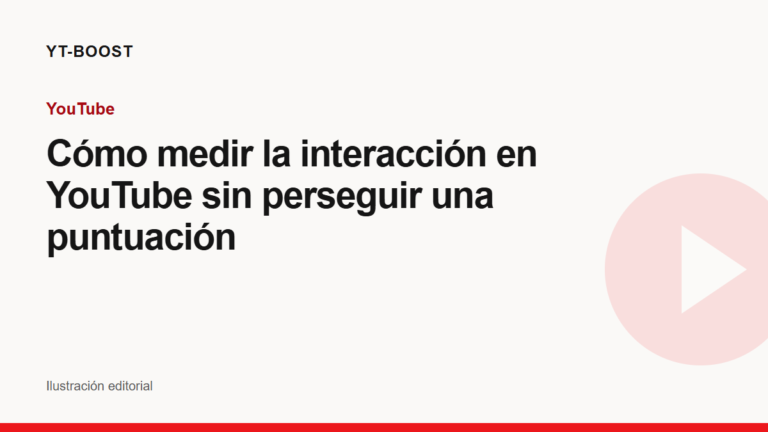Ilustración editorial: Cómo medir la interacción en YouTube sin perseguir una puntuación