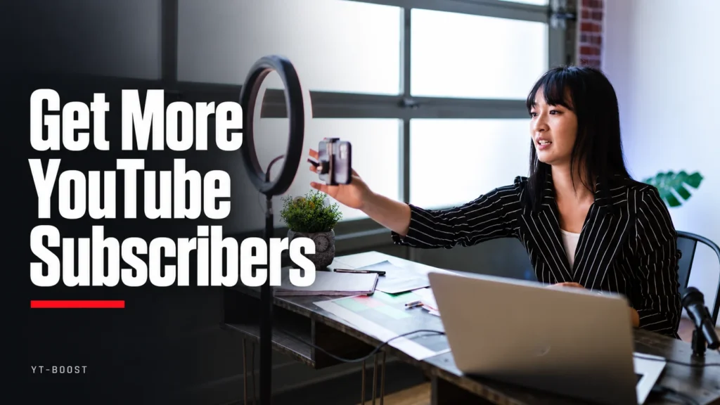 Get More YouTube Subscribers