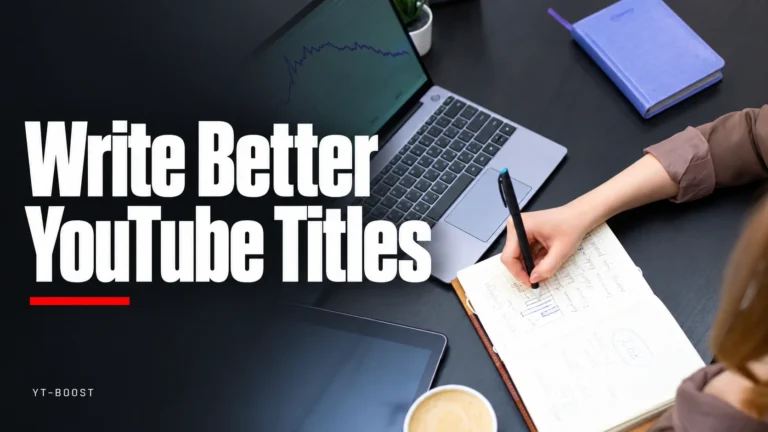 Write Better YouTube Titles